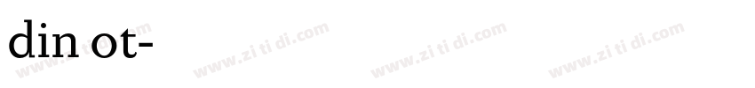 din ot字体转换